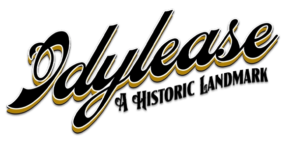 Idylease — A Historic Landmark